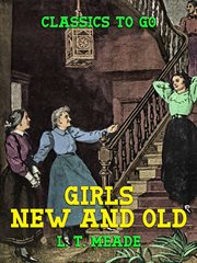 Girls new and old cover image