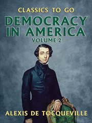 Democracy in America ; Volume 2 cover image