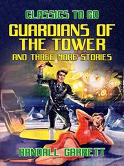 Guardians of the Tower and three more stories cover image
