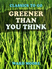 Greener than you think cover image