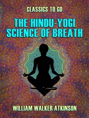 The Hindu-Yogi science of breath cover image