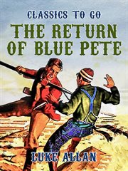 The return of Blue Pete cover image