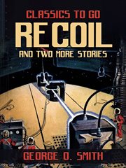 Recoil and two more stories cover image