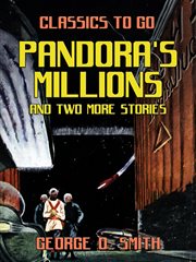 Pandora's millions and two more stories cover image