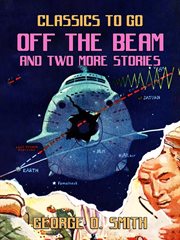 Off the beam and two more stories cover image