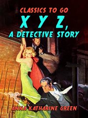 X y z, a detective story cover image