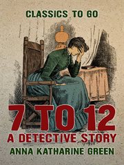 7 to 12 a detective story cover image