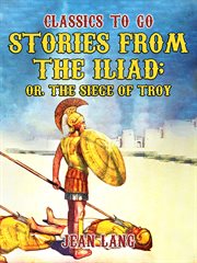 Stories from the iliad cover image