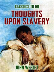 Thoughts upon slavery cover image