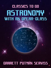 Astronomy with an opera-glass cover image