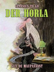 The Horla : and other stories cover image