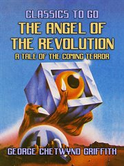 The angel of the revolution, a tale of the coming terror cover image