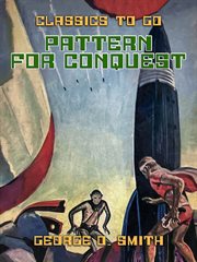 Pattern for conquest : an interplanetary adventure cover image