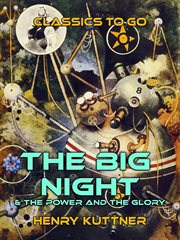 The big night & the power and the glory cover image