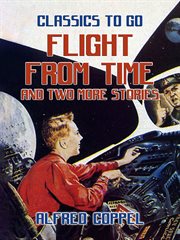 Flight from time and two more stories cover image
