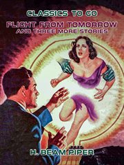 Flight from tomorrow and three more stories cover image