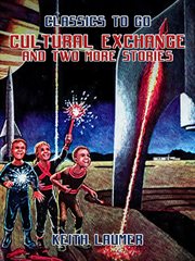 Cultural exchange and two more stories cover image
