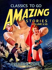 Amazing stories, volume 130 cover image