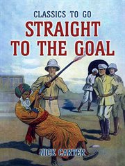 Straight to the goal cover image