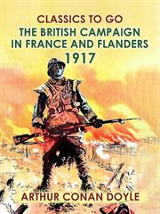 The british campaign in france and flanders, 1917 cover image