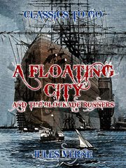 A floating city and the blockade runners cover image