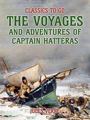The voyages and adventures of captain hatteras cover image