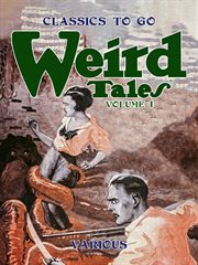 Weird tales, volume 1, number 1, march 1923 the unique magazine cover image