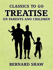 Treatise on parents and children cover image