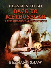 Back to methuselah, a metabiological pentateuch cover image