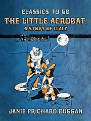 The little acrobat, a story of italy cover image