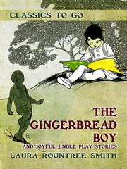 The gingerbread boy and joyful jingle play stories cover image