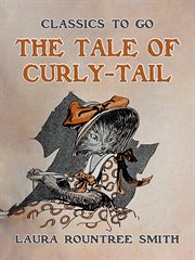 The tale of Curly Tail cover image