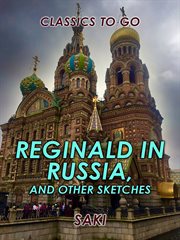 Reginald in Russia and other sketches cover image