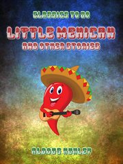 Little Mexican & other stories cover image