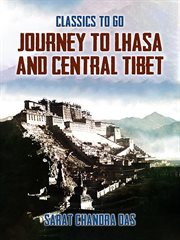 A journey to Lhasa and central Tibet cover image