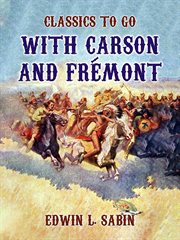 With carson and frémont cover image