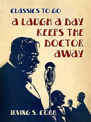 A laugh a day keeps the doctor away : his favorite stories cover image