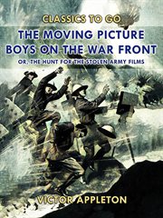 The moving picture boys on the war front cover image