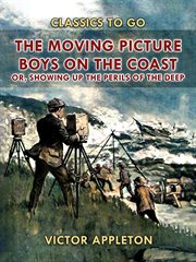 The Moving Picture Boys on the Coast cover image