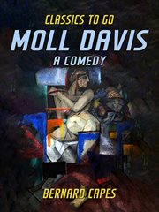 Moll davis: a comedy : A Comedy cover image