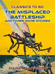 The misplaced battleship and three more stories cover image