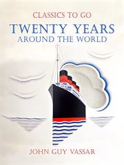 Twenty Years Around the World : Classics To Go cover image