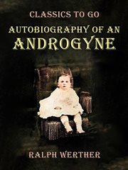 Autobiography of an androgyne cover image