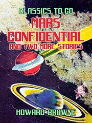 Mars confidential and two more stories cover image