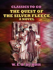 The quest of the silver fleece : a novel cover image