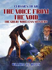 The Voice from the Void : The Great Wireless Mystery cover image