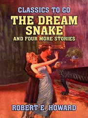 The Dream Snake and four more stories cover image