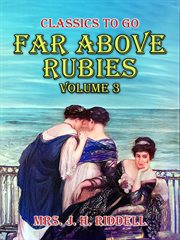 Far Above Rubies, Volume 3 cover image