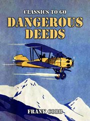 Dangerous Deeds cover image