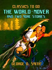 The World : Mover & Two More Stories cover image